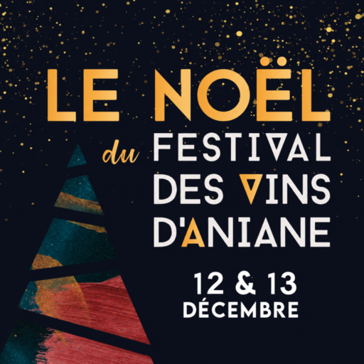 Noël du Festival des Vins d’Aniane, marché de Noël les 12 et 13 décembre 2026 à Aniane